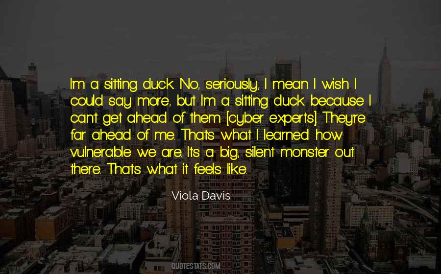 Quotes About Sitting Ducks #1441146