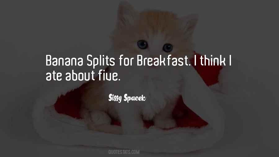 Quotes About Banana Splits #939998
