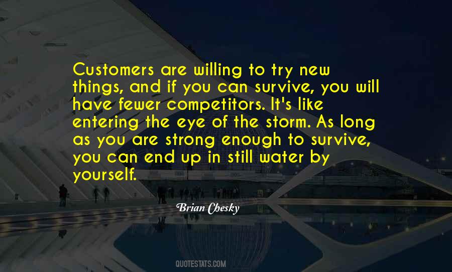 Quotes About Only The Strong Survive #66205