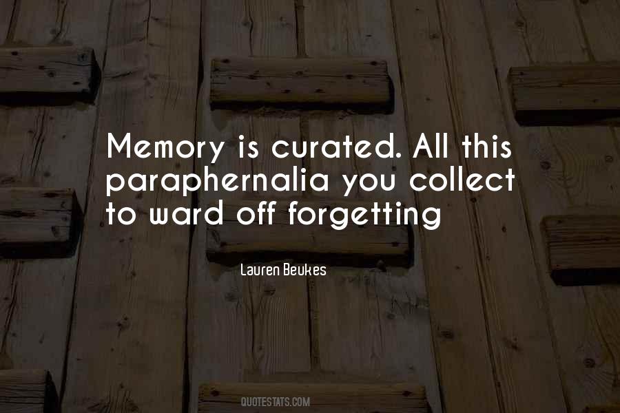 Quotes About Not Forgetting Past #15387