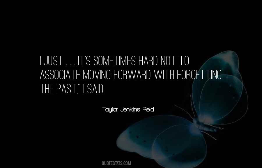 Quotes About Not Forgetting Past #908057