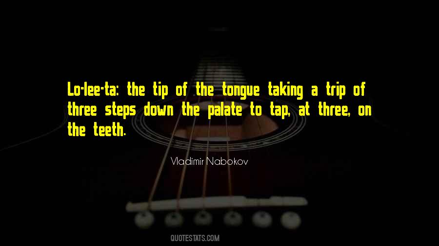 The Tip Of My Tongue Quotes #1478305