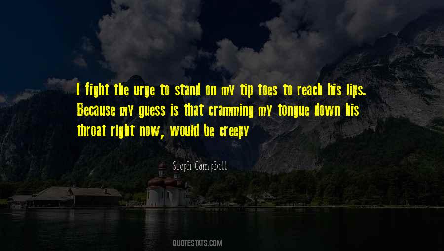 The Tip Of My Tongue Quotes #1823199
