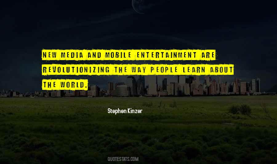 Quotes About Media And Entertainment #1137837