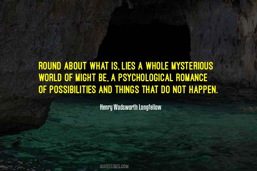 Quotes About Mysterious World #1142669