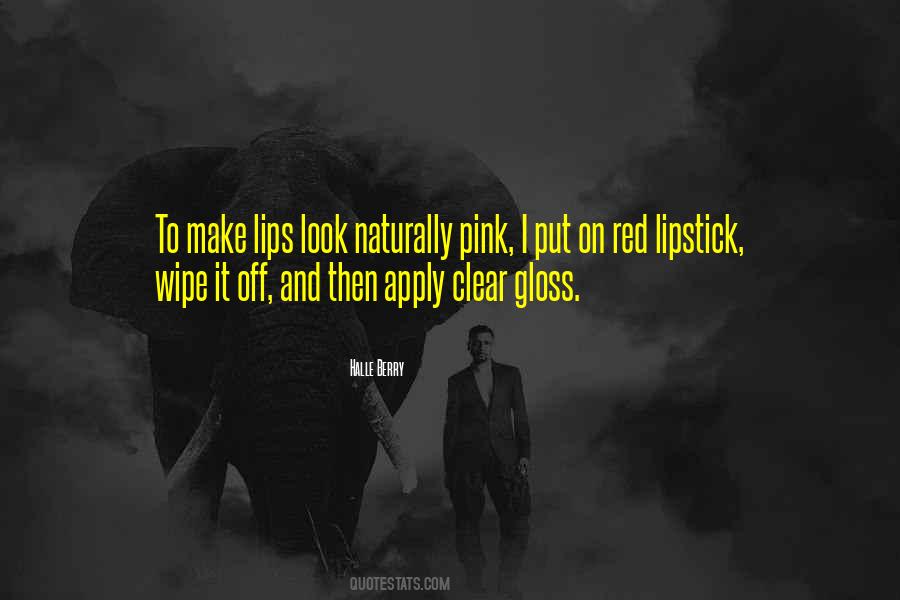 Quotes About Pink Lips #1253727