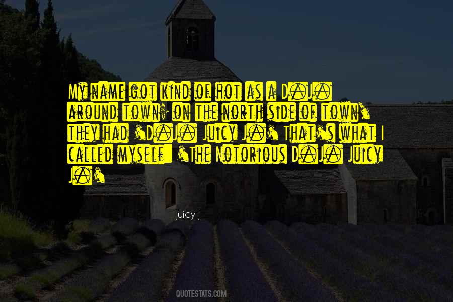 Called My Name Quotes #1050577