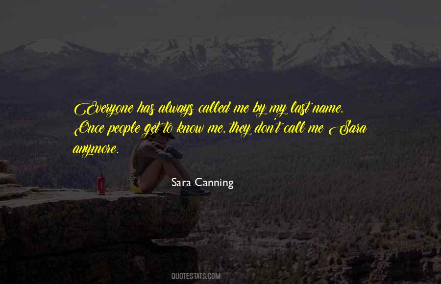 Called My Name Quotes #444985
