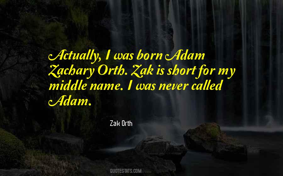 Called My Name Quotes #763529