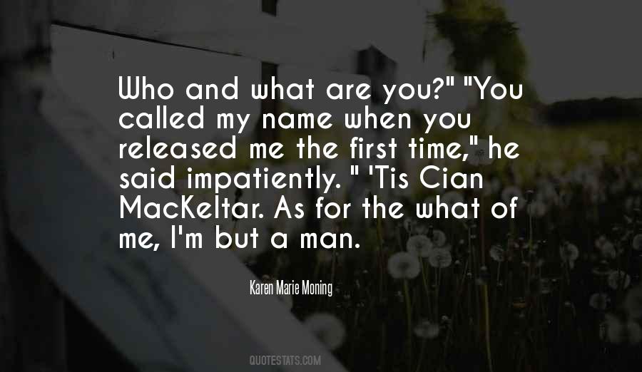 Called My Name Quotes #830190