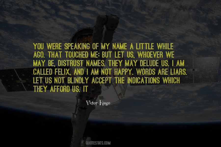 Called My Name Quotes #946191