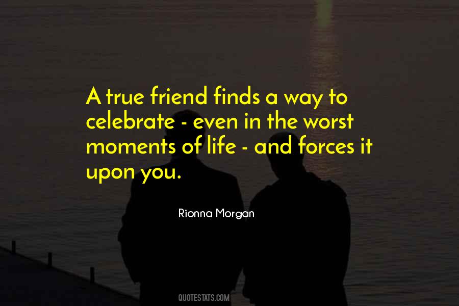 Quotes About A True Friend #1235066