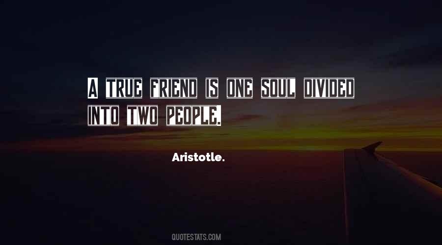 Quotes About A True Friend #1394715