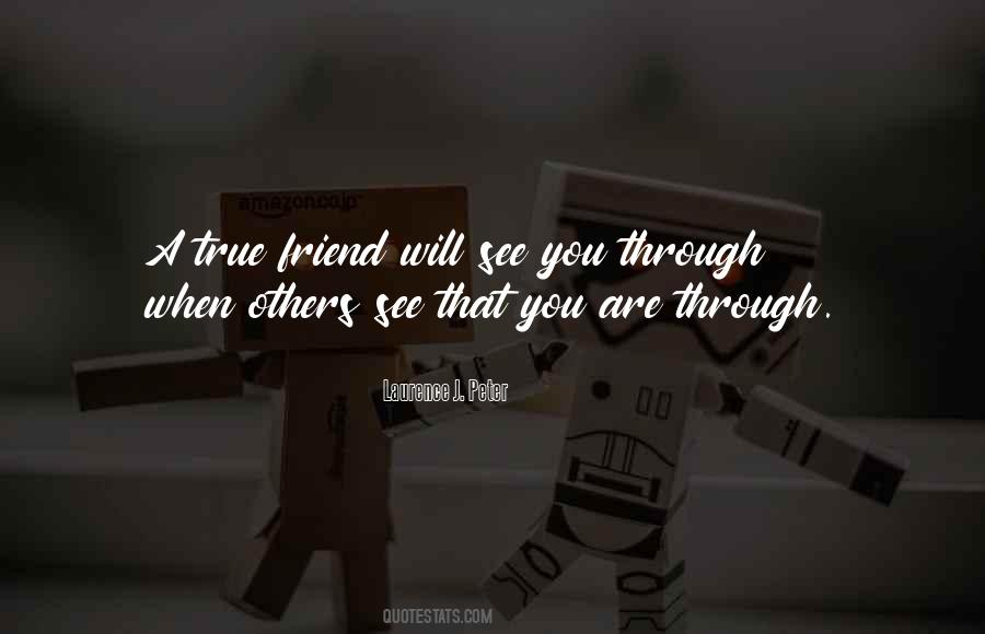 Quotes About A True Friend #1448993