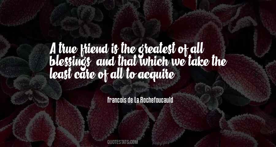 Quotes About A True Friend #1466569