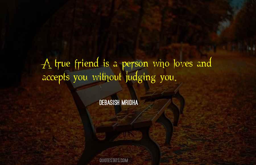 Quotes About A True Friend #1617222