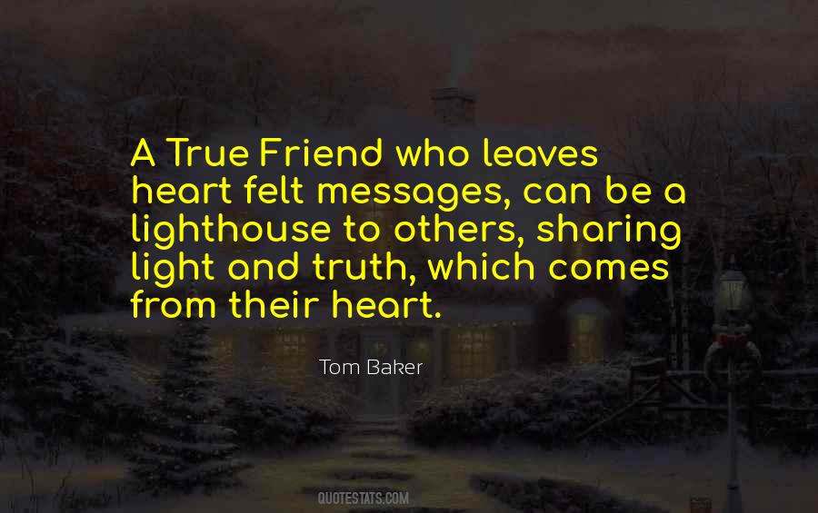 Quotes About A True Friend #167884 Quotes About A True Friend #167884