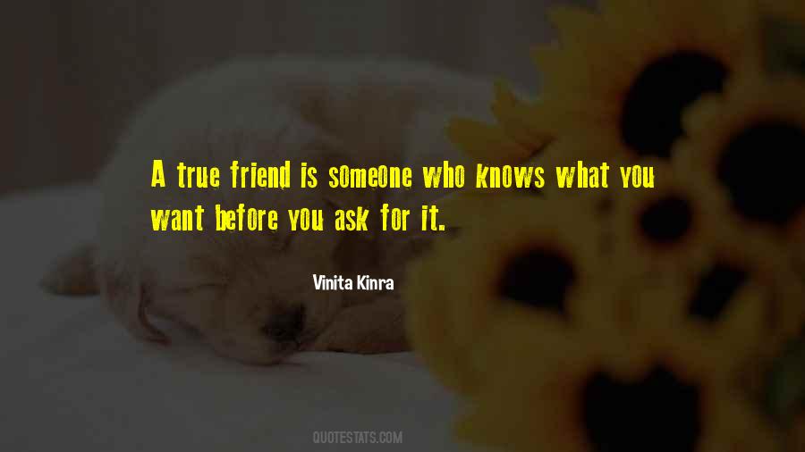 Quotes About A True Friend #1684364