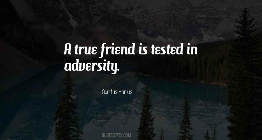 Quotes About A True Friend #1723515