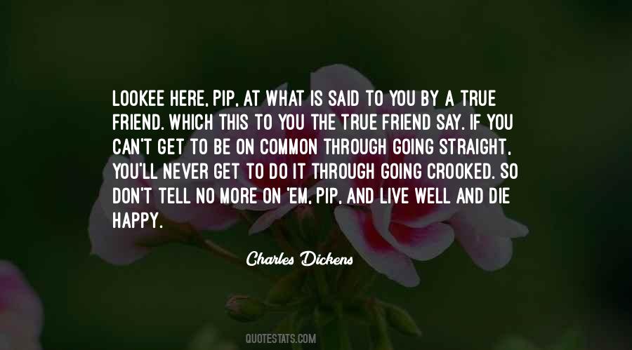 Quotes About A True Friend #1731383