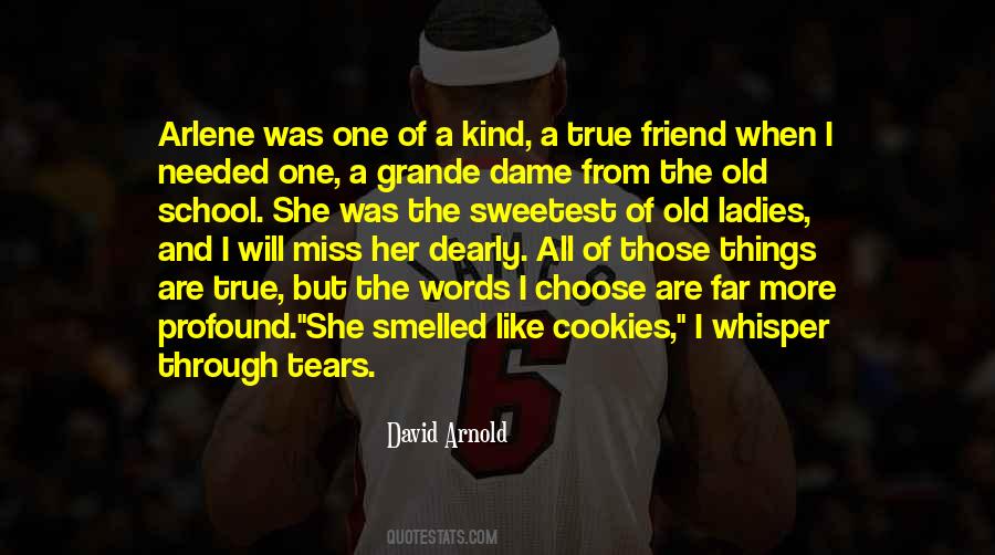 Quotes About A True Friend #1857686