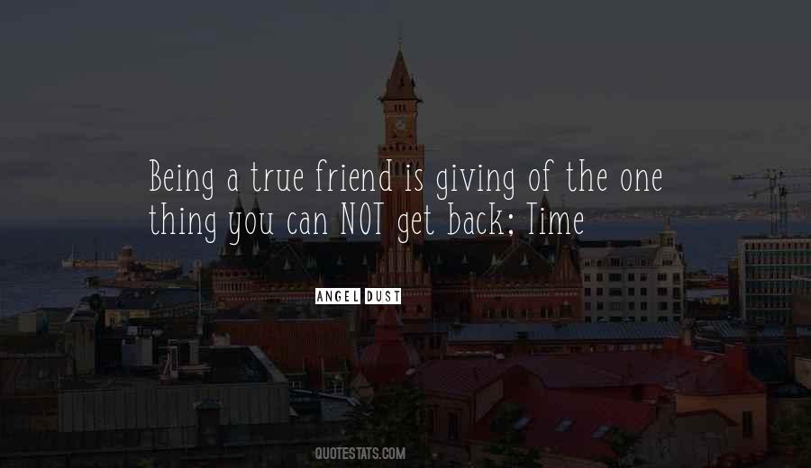 Quotes About A True Friend #1866861