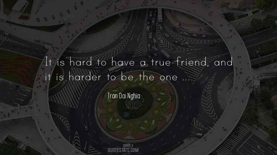 Quotes About A True Friend #271725