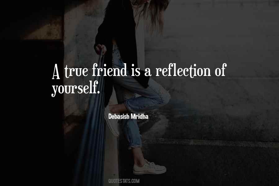 Quotes About A True Friend #346839