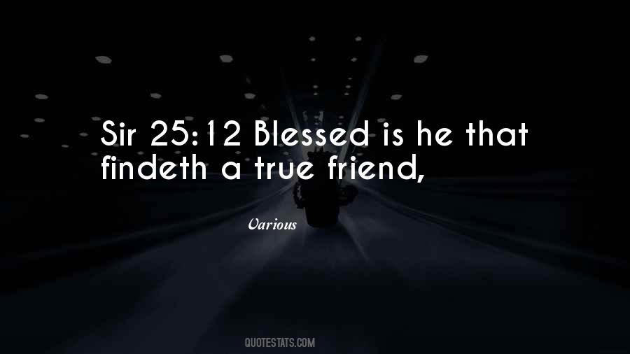 Quotes About A True Friend #55387 Quotes About A True Friend #55387