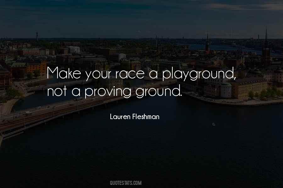 Quotes About Playgrounds #1465090