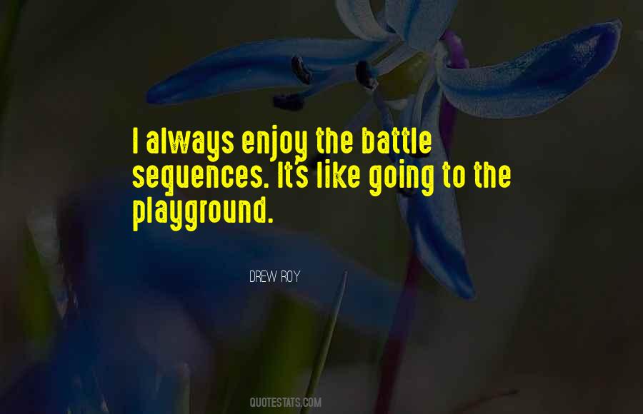 Quotes About Playgrounds #1521209