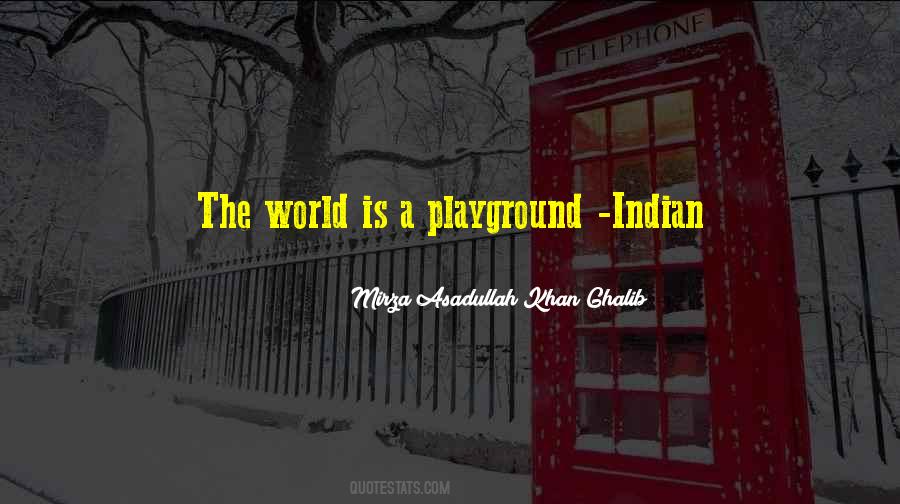 Quotes About Playgrounds #675525