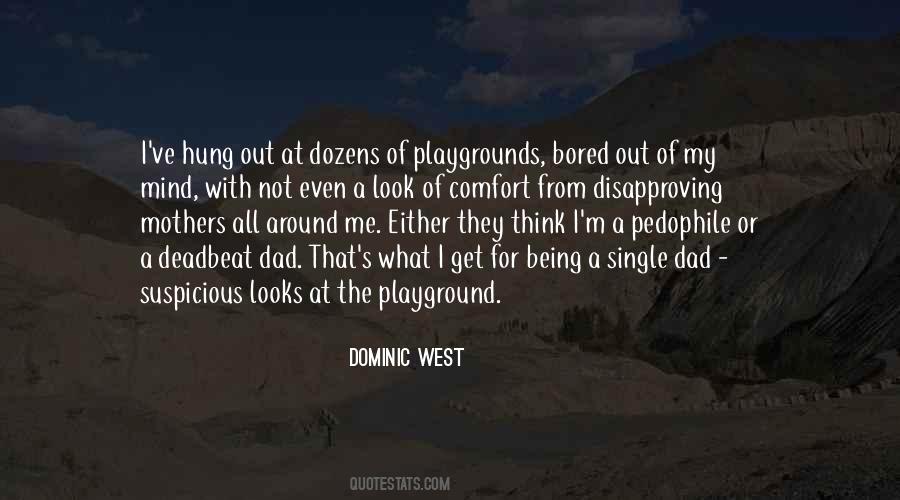 Quotes About Playgrounds #694486