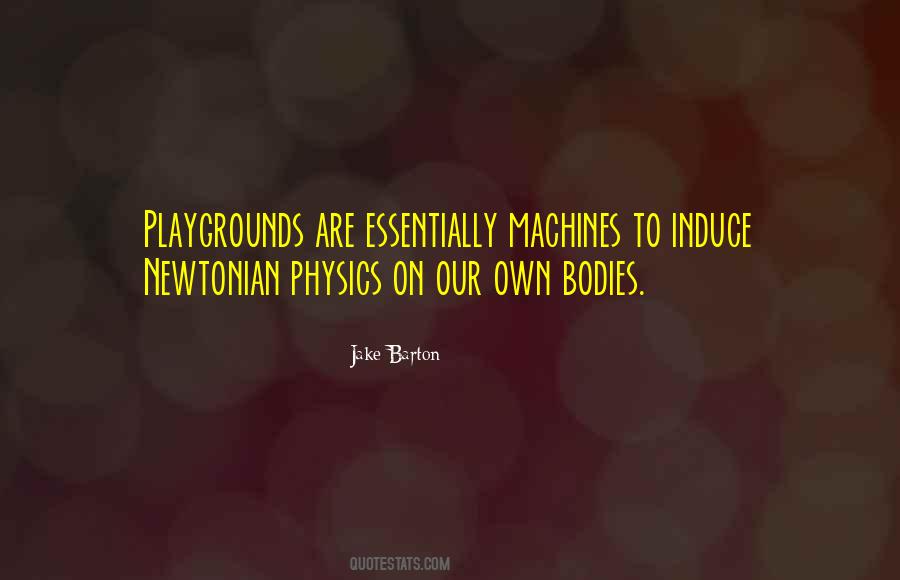 Quotes About Playgrounds #884827