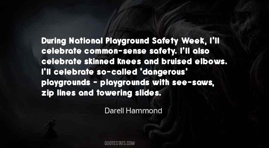 Quotes About Playgrounds #904874