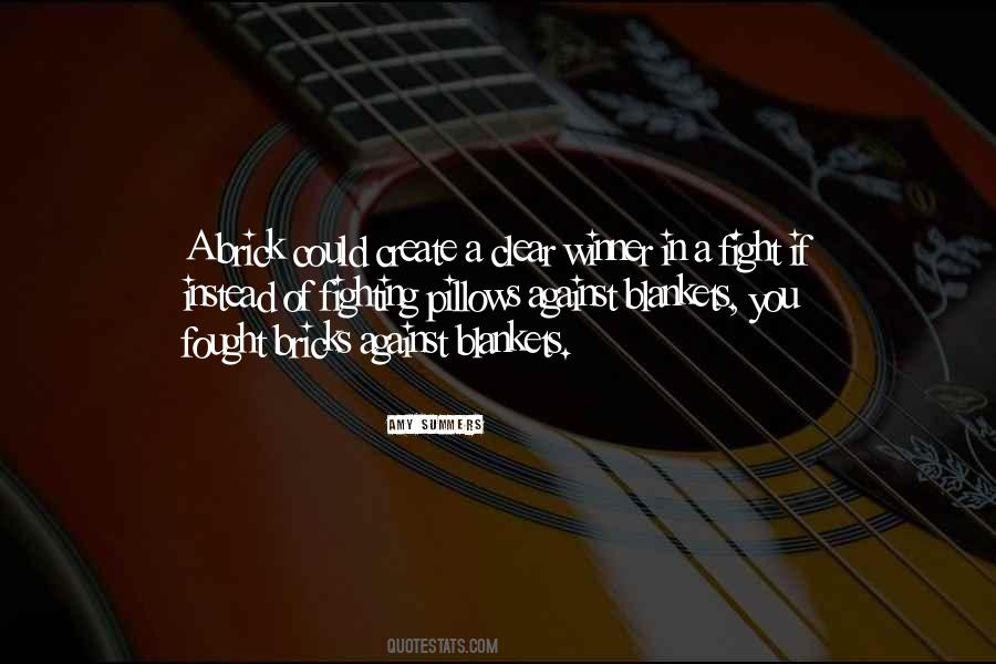 Brick And Blanket Uses Quotes #1128090
