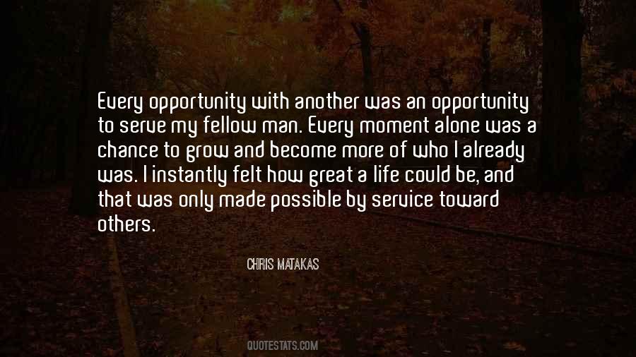 Quotes About Opportunity To Grow #1568325