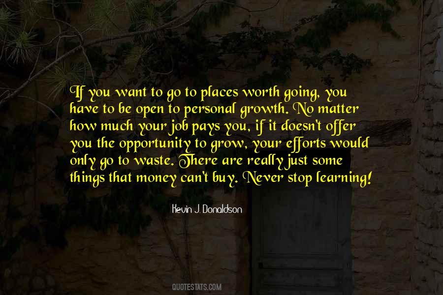 Quotes About Opportunity To Grow #1588182