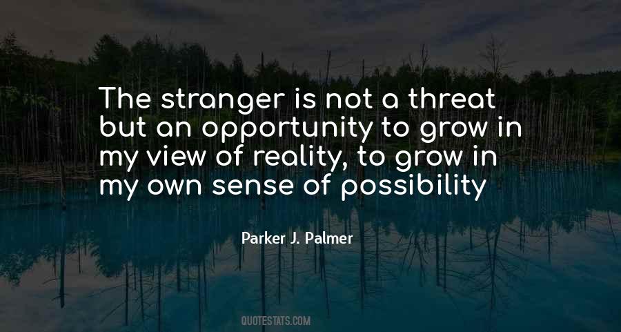 Quotes About Opportunity To Grow #438457