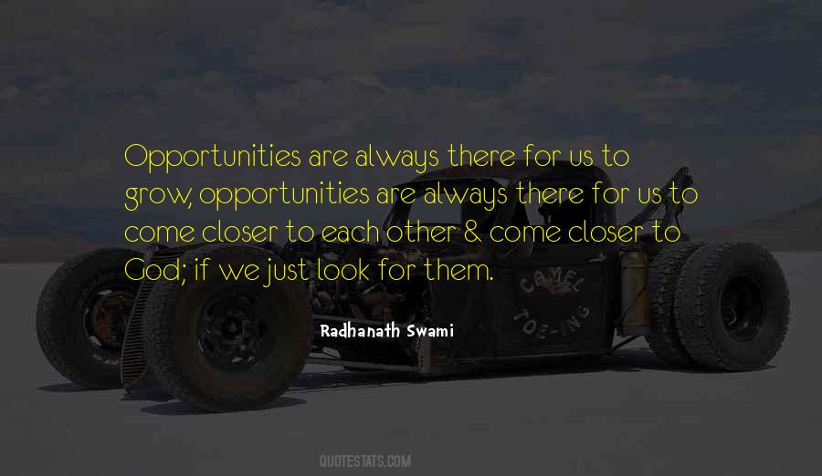 Quotes About Opportunity To Grow #779900