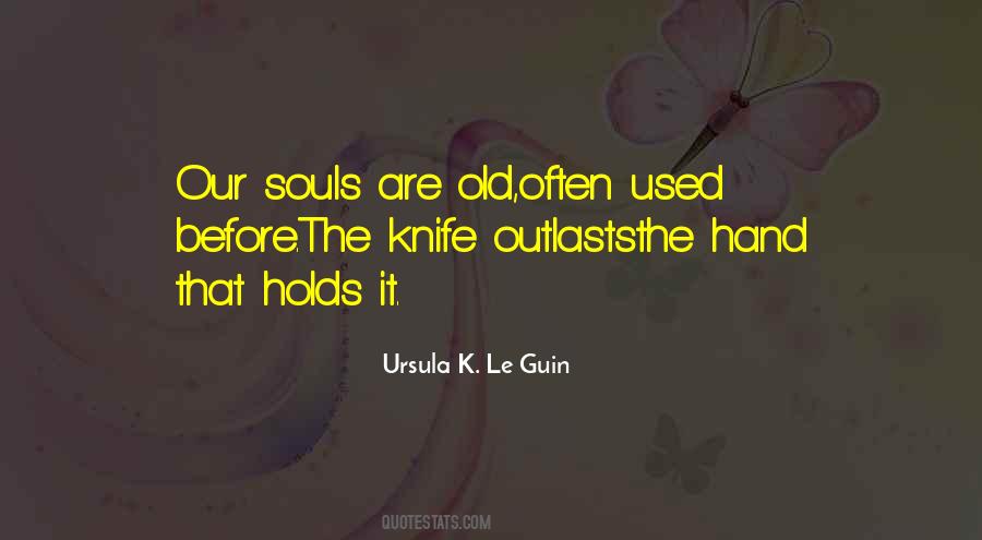 Quotes About Our Souls #1275256