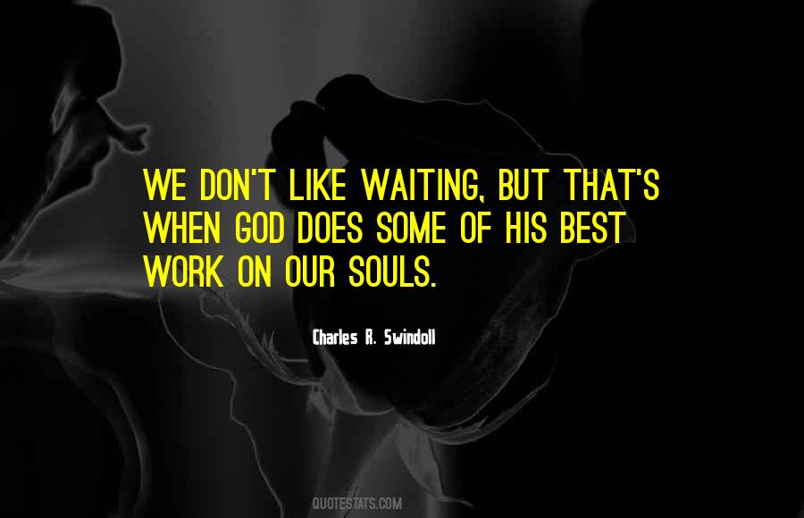 Quotes About Our Souls #1297082