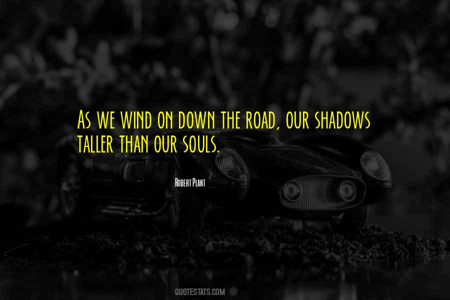 Quotes About Our Souls #1335520