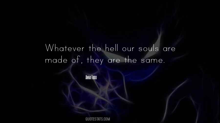 Quotes About Our Souls #1403173