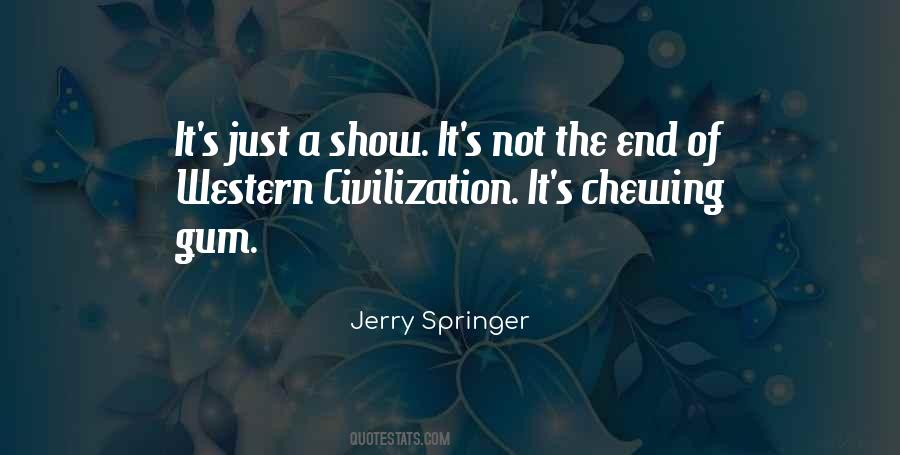 End Of Civilization Quotes #1562828