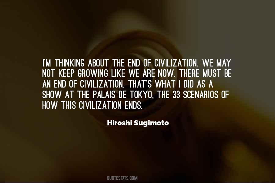 End Of Civilization Quotes #904548
