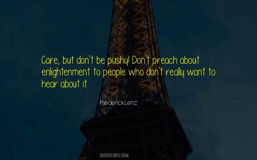 Quotes About Pushy #653297