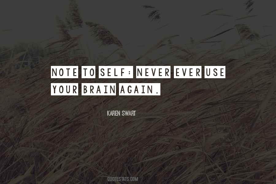 Quotes About Note To Self #1707923