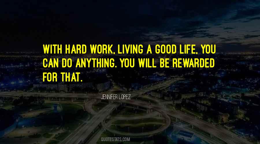 Good Hard Work Quotes #249817
