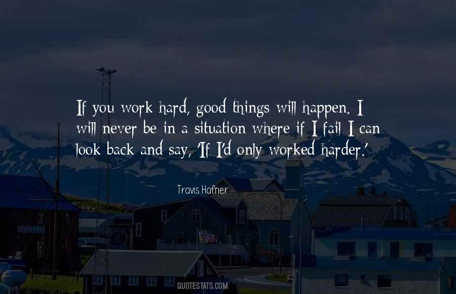 Good Hard Work Quotes #44480